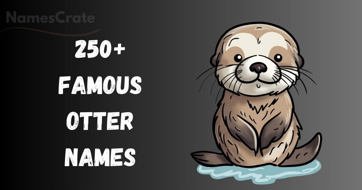 Famous Otter Names
