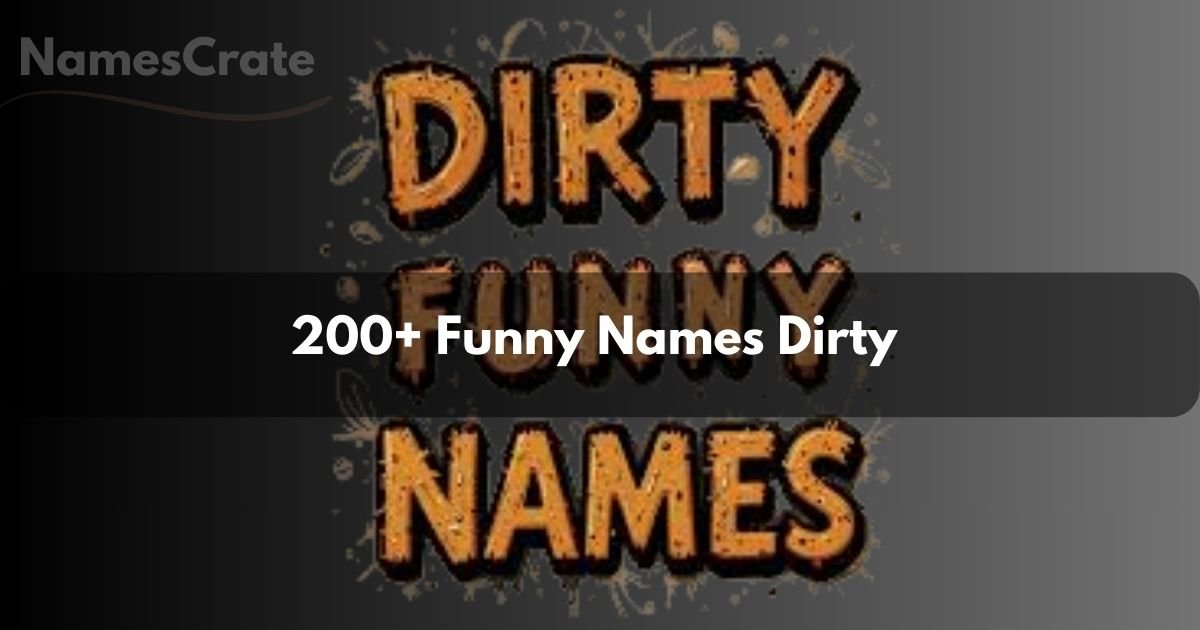 Funny Names Dirty
