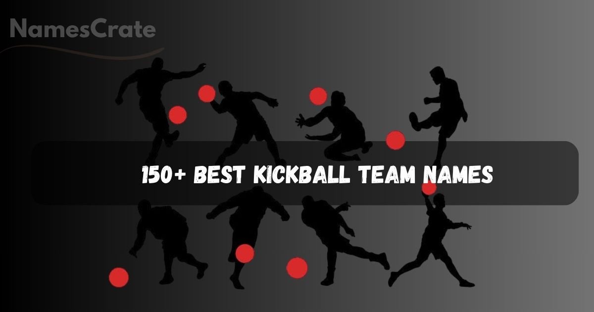 Kickball Team Names