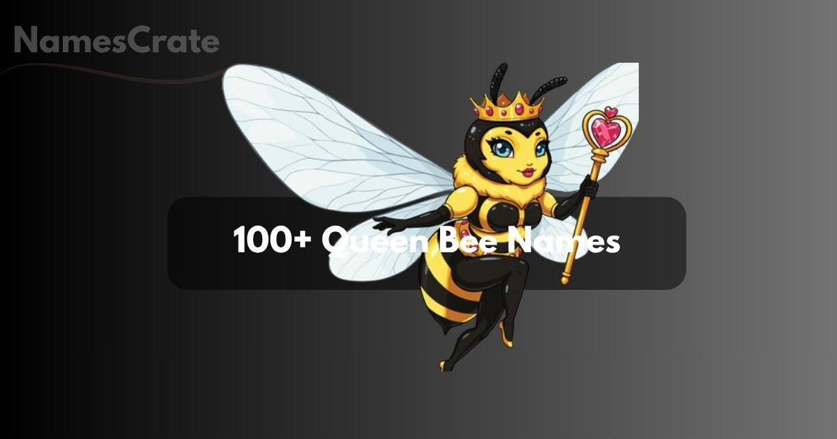 Queen Bee Names
